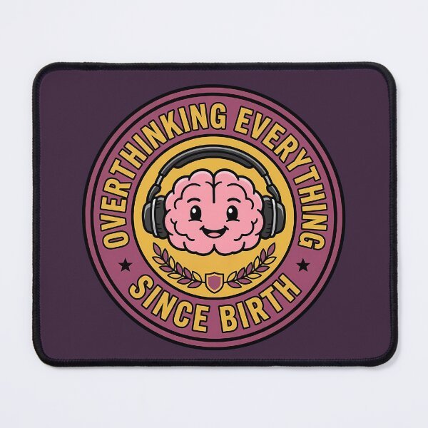 Item preview, Overthinking Everything Since Birth Brain Retro Badge designed and sold by DripCultureLab.