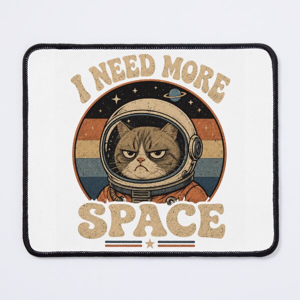 Item preview, I Need More Space Funny Astronaut Cat designed and sold by ZAKE-store.