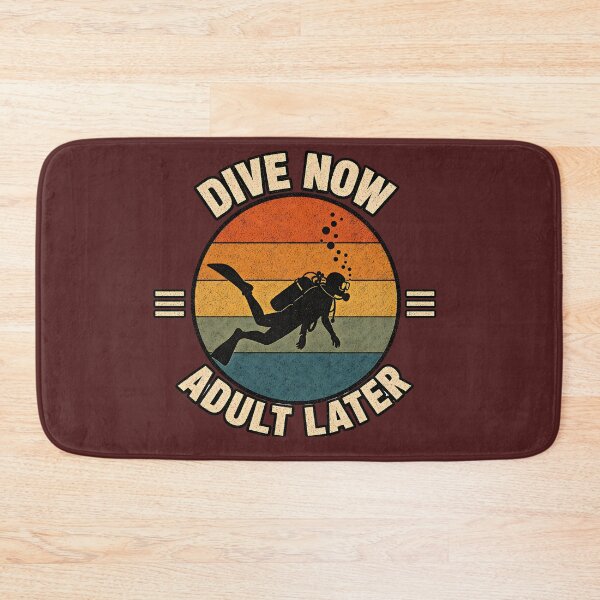 Item preview, Dive Now Adult Later Diving Design designed and sold by MOCH- ART.