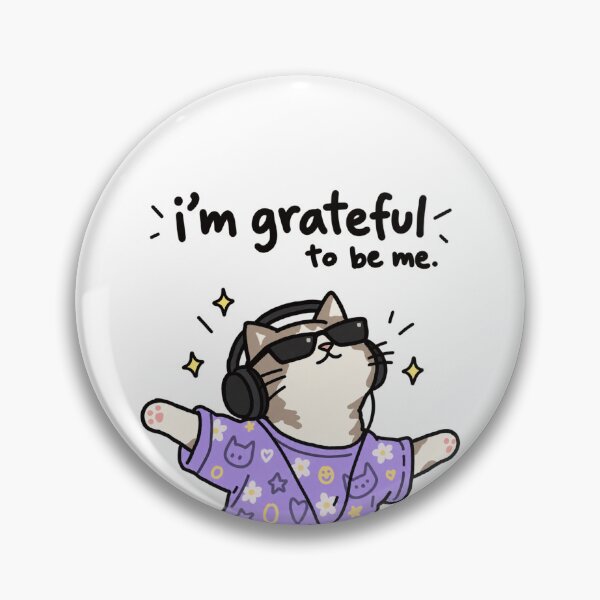 Item preview, I'm Grateful To Be Me Cat designed and sold by MonkiFlipp.