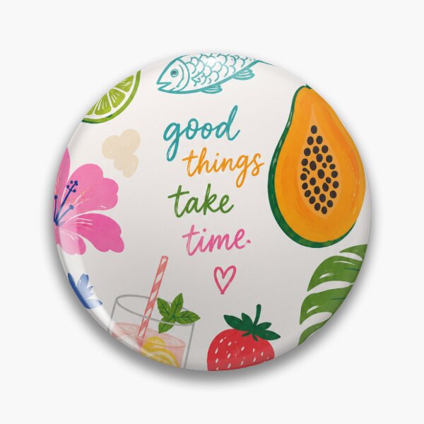 Item preview, Good Things Take Time – Colorful Fruit & Flower Summer Garden Design designed and sold by vinothmech53.