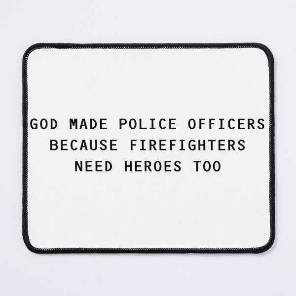 Item preview, God Made Police Officers designed and sold by Atlantapig.