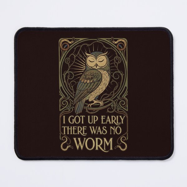 Item preview, I Got Up Early There Was No Worm designed and sold by SkrabinhoArt.