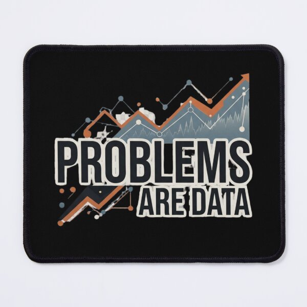 Item preview, Problems Are Data Analyst & Software Engineer Quote designed and sold by Amr Darwish Graphic designer.