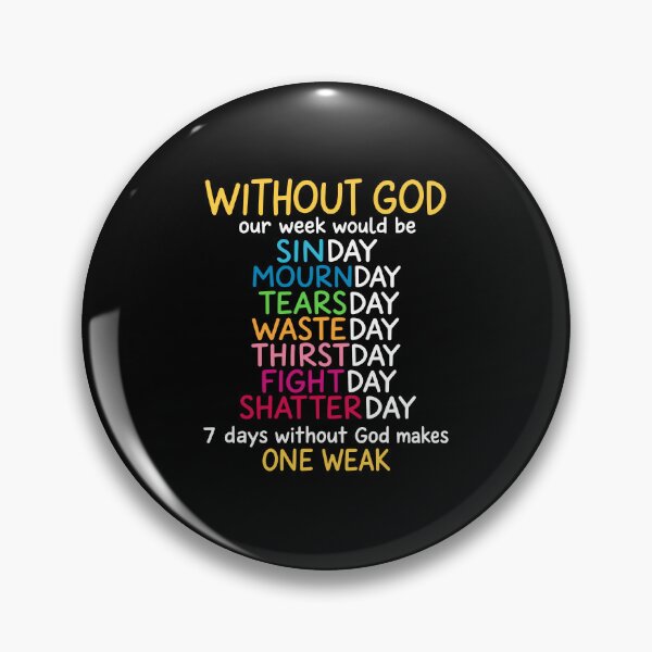Item preview, Without God Inspirational Christian Message designed and sold by Mind-Drift.