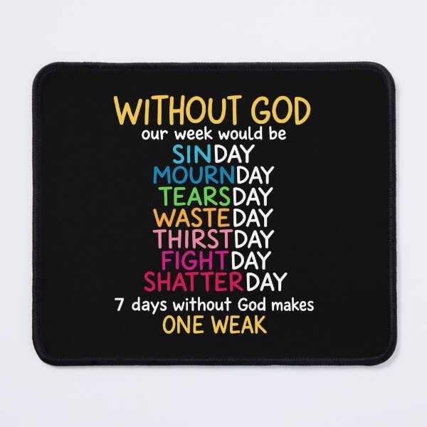Item preview, Without God Inspirational Christian Message designed and sold by Mind-Drift.