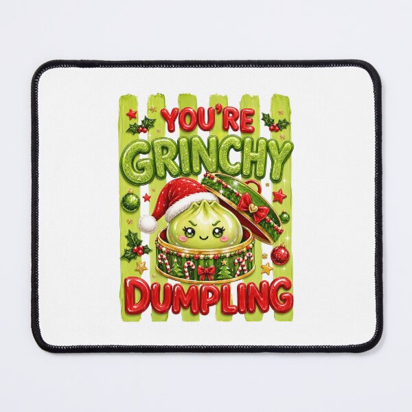 Item preview, You're a Grinchy Dumpling Christmas Funny Green Holiday designed and sold by thefirstbroo.