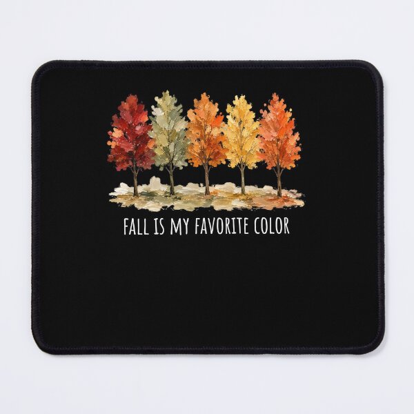 Item preview, Fall Is My Favorite Color Autumn Trees designed and sold by ostenlee.