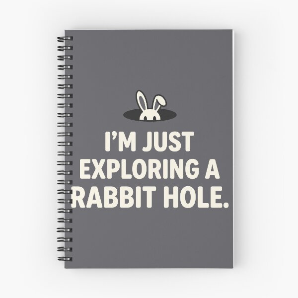 Item preview, Im Just Exploring A Rabbit Hole Curiosity Bunny designed and sold by Amir Faysal.