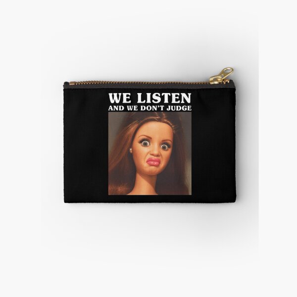 Item preview, Funny We Listen We Don't Judge Meme designed and sold by Mind-Drift.