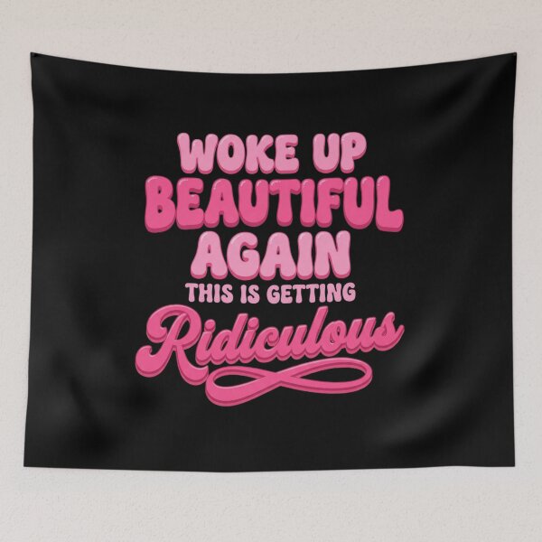 Item preview, Woke Up Beautiful Again Funny Women Sassy Beauty Humor T-Shirt designed and sold by Trendably.