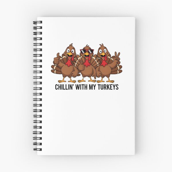 Item preview, Chillin' with My Turkeys Thanksgiving Fun designed and sold by Mind-Drift.