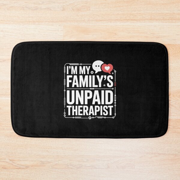 Item preview, I’m My Family’s Unpaid Therapist   designed and sold by jkrphoto.