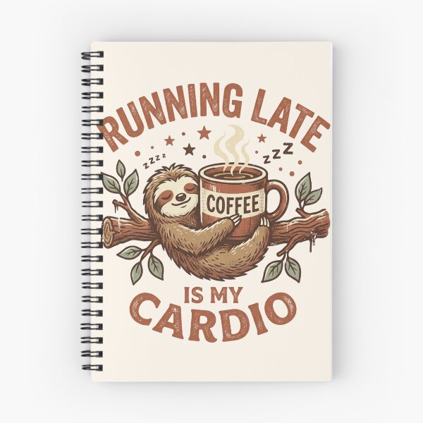 Item preview, Funny Coffee Lover Sloth Running Late Is My Cardio designed and sold by legendaryskins.