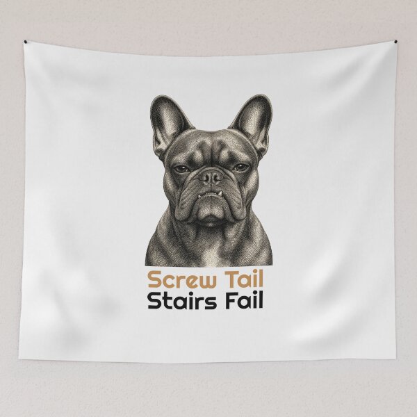 Item preview, Funny French Bulldog Screw Tail Stairs Fail Quote designed and sold by bluesquidink.