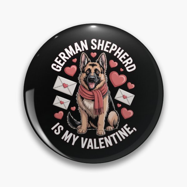 Item preview, GERMAN SHEPHERD IS MY VALENTINE  designed and sold by jkrphoto.