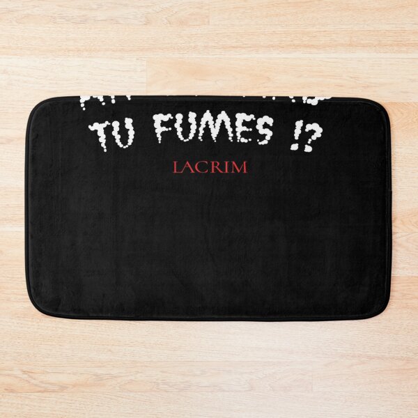 Item preview, Ah Batard Tu Fumes Lacrim designed and sold by rosicaturneyq.