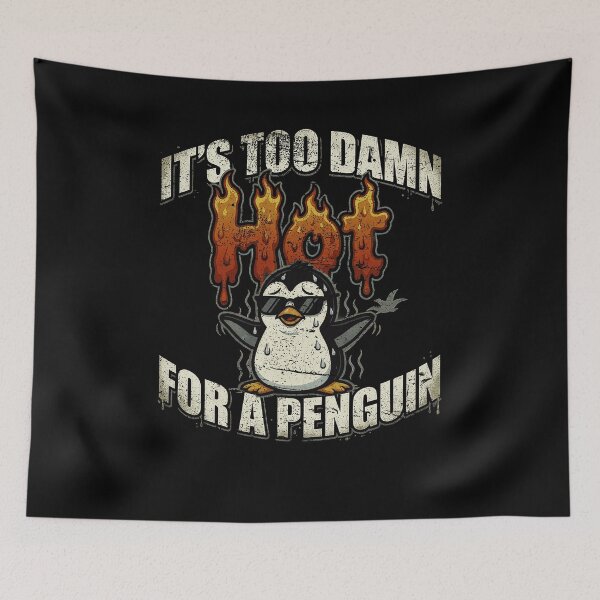 Item preview, It's Too Damn Hot For A Penguin Funny Summer Animal Design designed and sold by SEINENGAPPI23.