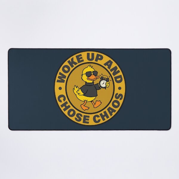 Item preview, Woke Up And Chose Chaos Duck Badge designed and sold by DripCultureLab.