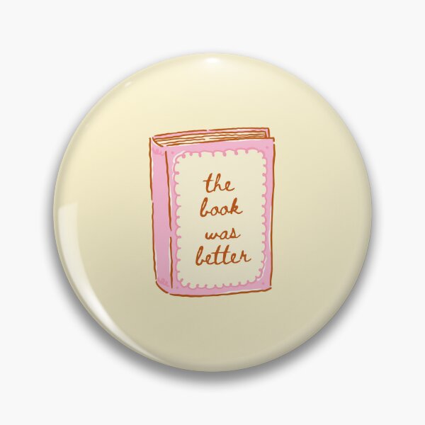 Item preview, The Book Was Better | Bookish | Booktok  designed and sold by The Turquoise Brush.