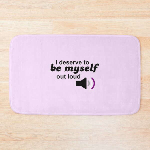 Item preview, be myself out loud asexual designed and sold by DeltaQuadrant.