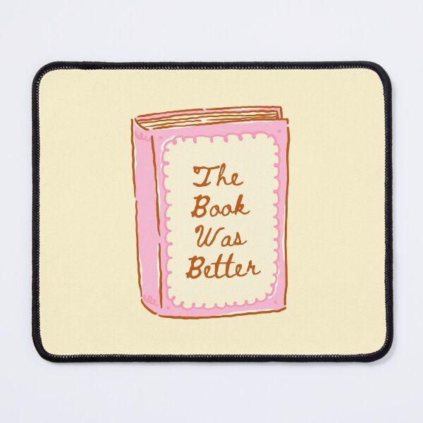 Item preview, The Book Was Better | Bookish | Booktok  designed and sold by The Turquoise Brush.