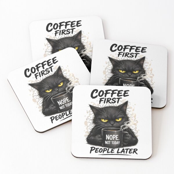 Item preview, Black Cat Coffee First People Later Nope Not Today designed and sold by Pyt27.