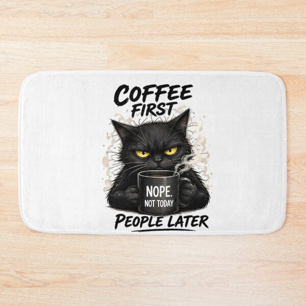 Item preview, Black Cat Coffee First People Later Nope Not Today designed and sold by Pyt27.