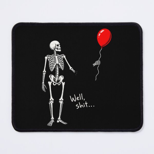 Item preview, Skeleton Lost Balloon Well Shit Funny Saying Quote Men Women designed and sold by will freed18.
