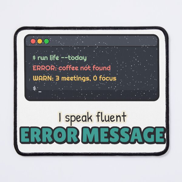 Item preview, I Speak Fluent Error Message - Funny Programmer designed and sold by BooAndBloomCo.