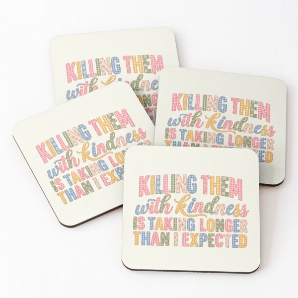 Item preview, Killing Them with Kindness is Taking Longer Than Sarcastic Floral Patchwork designed and sold by SunfullyYours.