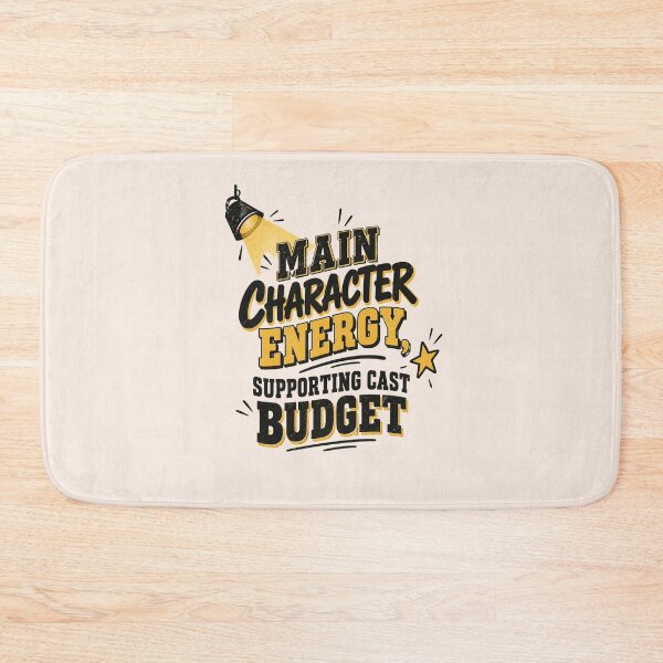 Item preview, Main Character Energy Supporting Cast Budget Funny Tee designed and sold by Fanverse Merchandise.