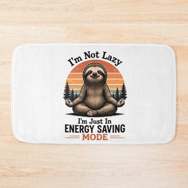 Item preview, Yoga Sloth I'm Not Lazy Energy Saving Mode Funny designed and sold by Pyt27.