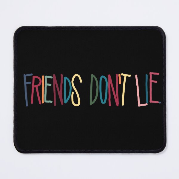 Item preview, FRIENDS DON'T LIE. designed and sold by theartof1313.