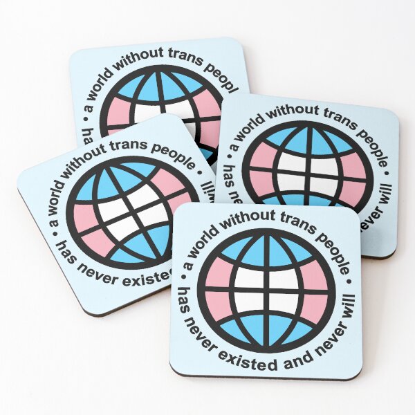 Item preview, no world without trans people designed and sold by DeltaQuadrant.