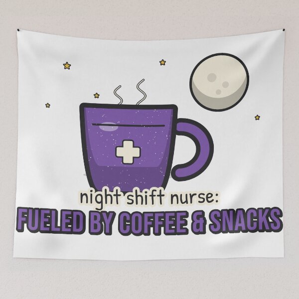 Item preview, Night Shift Nurse: Fueled by Coffee and Snacks designed and sold by BooAndBloomCo.