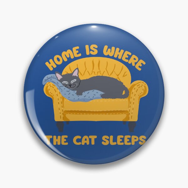 Item preview, Home is where the cat sleeps designed and sold by BigfeetLittlepaws.