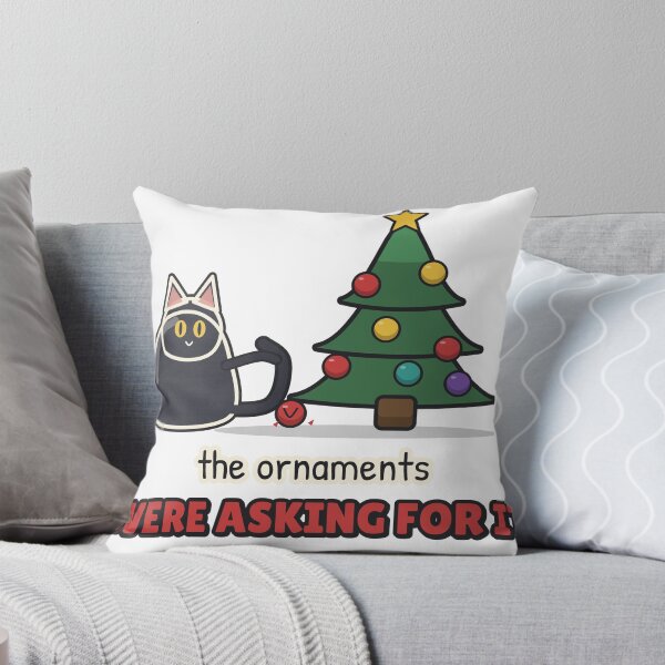 Item preview, The Ornaments Were Asking for It - Christmas Cat designed and sold by BooAndBloomCo.
