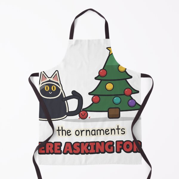Item preview, The Ornaments Were Asking for It - Christmas Cat designed and sold by BooAndBloomCo.