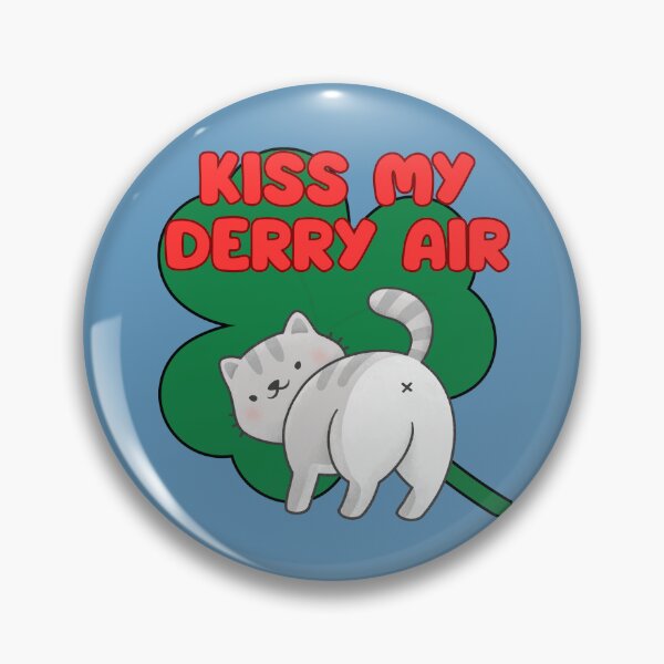 Item preview, Kiss my Derry air designed and sold by BigfeetLittlepaws.