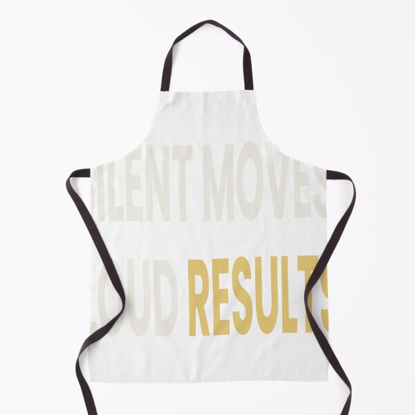 Item preview, Silent Moves Loud Results Quote designed and sold by Lespribos .