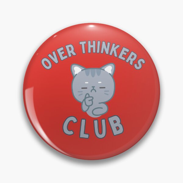 Item preview, Over thinkers club designed and sold by BigfeetLittlepaws.
