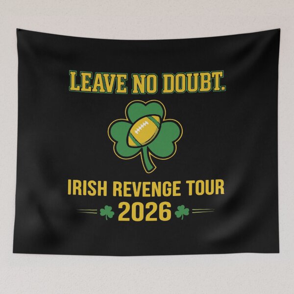 Item preview, leave no doubt notre Dame Football - Irish Revenge Tour 2026 designed and sold by ElisaLitien.