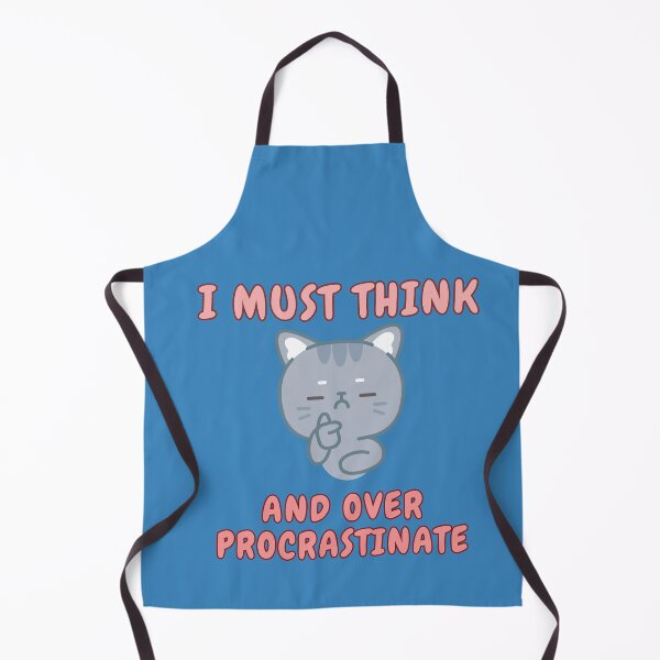 Item preview, I must think and over procrastinate designed and sold by BigfeetLittlepaws.