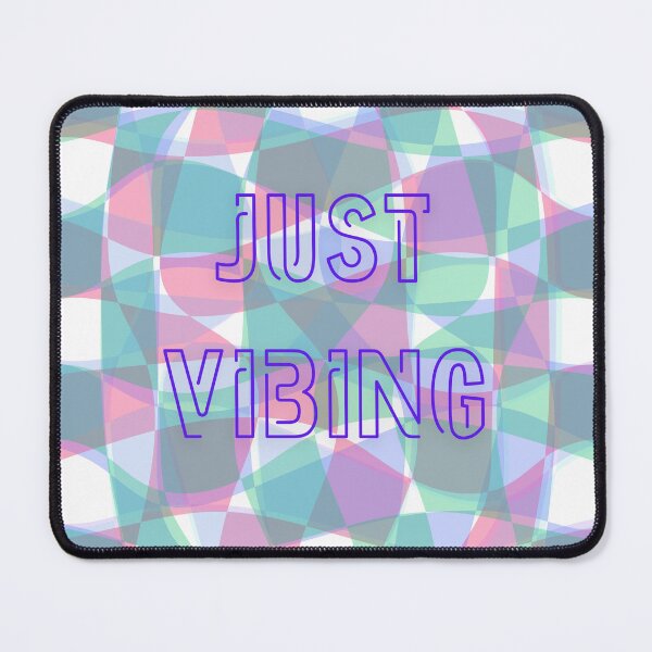 Item preview, Just Vibing designed and sold by GMTcreations.