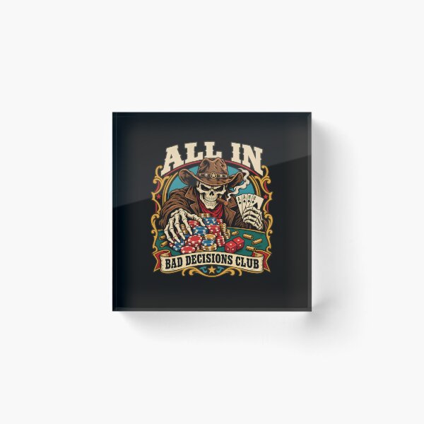 Item preview, All in Bad Decisions Club Poker Humor Cowboy Skeleton Card Men designed and sold by clothesy7.