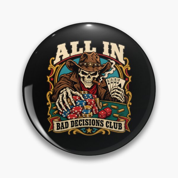 Item preview, All in Bad Decisions Club Poker Humor Cowboy Skeleton Card Men designed and sold by clothesy7.