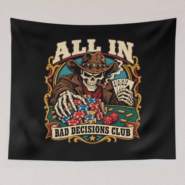 Item preview, All in Bad Decisions Club Poker Humor Cowboy Skeleton Card Men designed and sold by clothesy7.