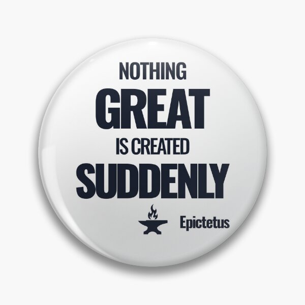Item preview, Nothing Great Is Created Suddenly - Epictetus - Bold Stoic Quote - Dark Version designed and sold by Stoic Core.