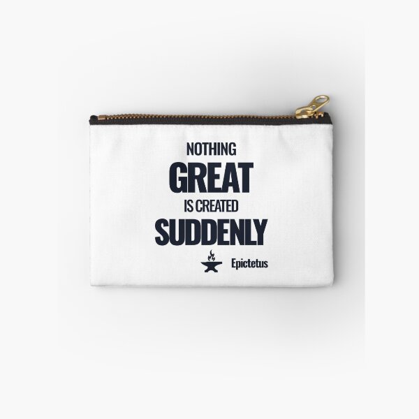 Item preview, Nothing Great Is Created Suddenly - Epictetus - Bold Stoic Quote - Dark Version designed and sold by Stoic Core.